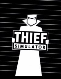 Thief Simulator VR Thief Simulator VR