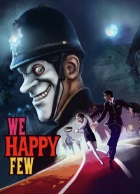We Happy Few - We All Fall Down We Happy Few - We All Fall Down