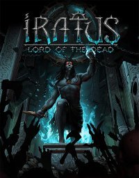 Iratus: Lord of the Dead Iratus: Lord of the Dead