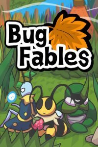 Bug Fables: The Everlasting Sapling Bug Fables: The Everlasting Sapling