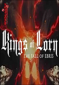 Kings of Lorn: The Fall of Ebris Kings of Lorn: The Fall of Ebris