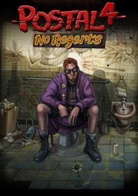 POSTAL 4: No Regerts POSTAL 4: No Regerts