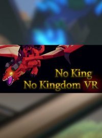 No King No Kingdom VR No King No Kingdom VR