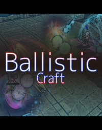 Ballistic Craft Ballistic Craft