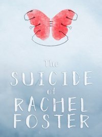 The Suicide of Rachel Foster