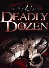 Deadly Dozen