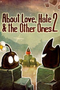 About Love, Hate And The Other Ones 2 About Love, Hate And The Other Ones 2