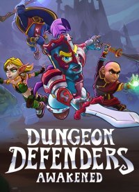 Dungeon Defenders: Awakened Dungeon Defenders: Awakened