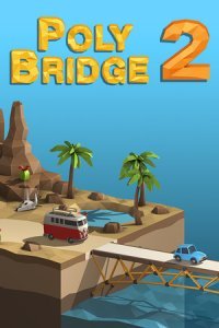 Poly Bridge 2 Poly Bridge 2
