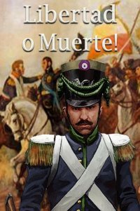 Libertad o Muerte! Libertad o Muerte!