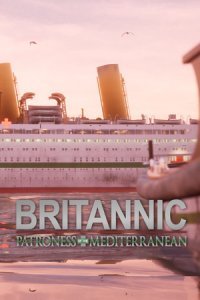 Britannic: Patroness of the Mediterranean Britannic: Patroness of the Mediterranean