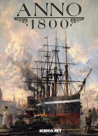 Anno 1800 - Complete Edition Anno 1800 - Complete Edition