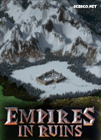 Empires in Ruins - На Развалинах Империй